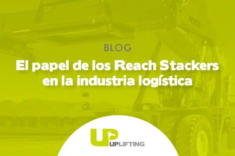Lee más sobre el artículo El papel de los Reach Stackers en la industria logística